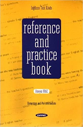 REFERENCE AND PRACTİCE BOOK: Elementary and Pre-intermediate