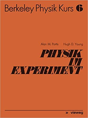 Berkeley Physik Kurs, Bd.6, Physik und Experiment