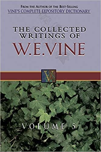 The Collected Writings of W. E. Vine: Vol 5 indir