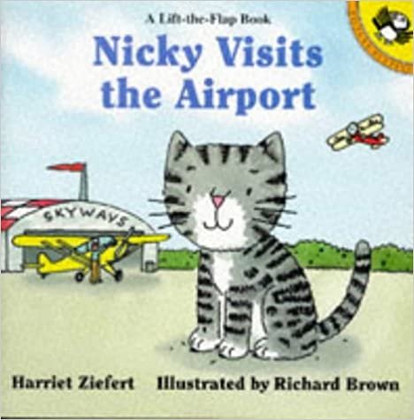 Nicky Visits the Airport (Lift-the-flap Books)
