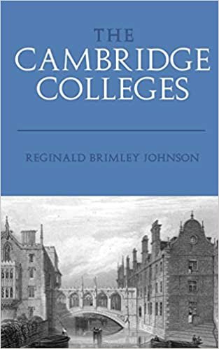 The Cambridge Colleges: With 25 Illustrations indir