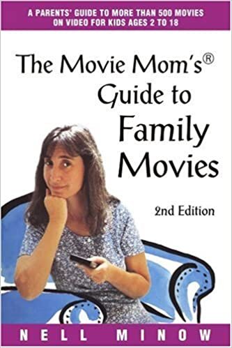 The Movie Mom's® Guide to Family Movies: 2nd Edition