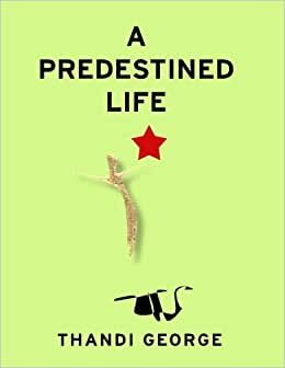A Predestined Life