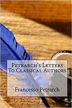 Petrarch's Letters To Classical Authors indir