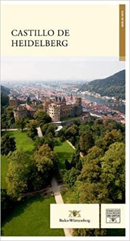 Castillo de Heidelberg (Fuhrer staatliche Schloesser und Garten Baden-Wurttemberg)