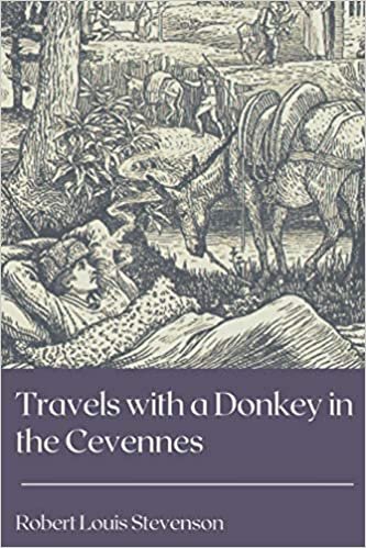 Travels with a Donkey in the Cevennes: Annotated