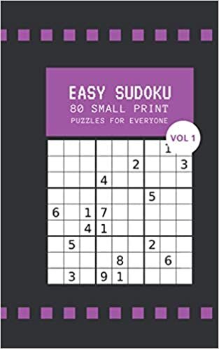 Easy Sudoku Puzzles 80 Small Print Puzzles For Everyone Vol 1: Logic and Brain Mental Challenge Puzzles Gamebook with solutions, Indoor Games One ... Sleepovers, Game Night, Camp, For Birthday,