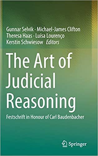 The Art of Judicial Reasoning: Festschrift in Honour of Carl Baudenbacher