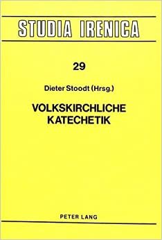 Volkskirchliche Katechetik (Studia Irenica,)
