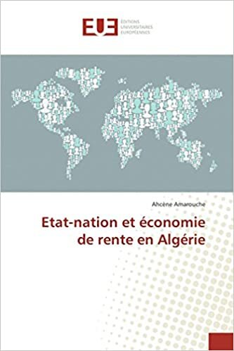 Etat-nation et économie de rente en Algérie (Omn.Univ.Europ.)
