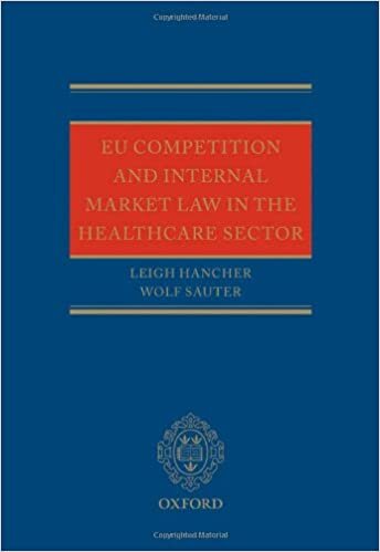 EU Competition and Internal Market Law in the Healthcare Sector indir