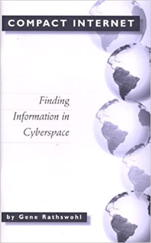 Compact Internet: Finding Information in Cyberspace indir