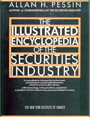 The Illustrated Encyclopedia of the Securities Industry indir