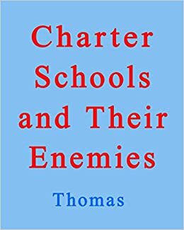 Charter Schools and Their Enemies indir
