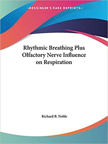 Rhythmic Breathing Plus Olfactory Nerve Influence on Respiration (1908)