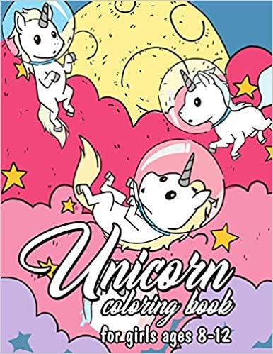 Unicorn Coloring Book For Girls Ages 8-12: Unicorns Colouring Pages For Kids | Cute Magical Horses