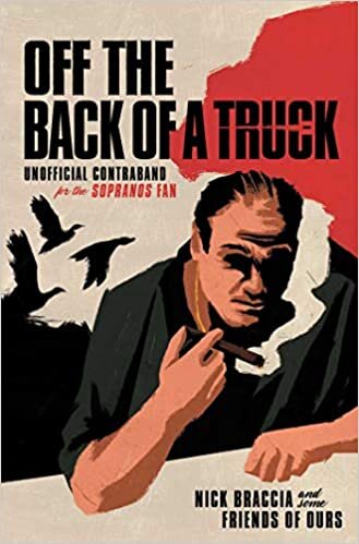 Off the Back of a Truck: Unofficial Contraband for the Sopranos Fan indir