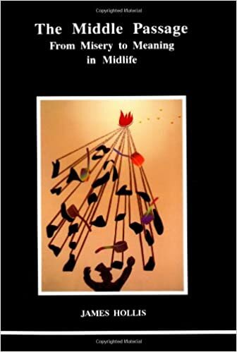 The Middle Passage: From Misery to Meaning in Mid-Life (Studies in Jungian Psychology by Jungian Analysts) indir