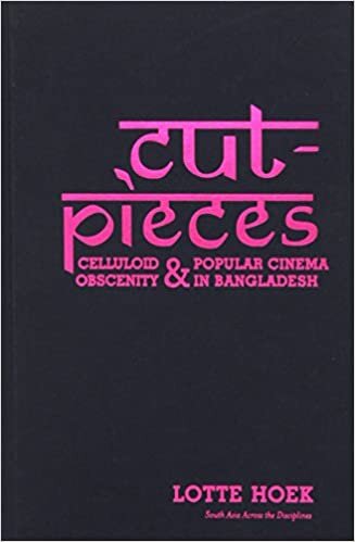 Hoek, L: Cut-Pieces - Celluloid Obscenity and Popular Cinema (South Asia Across the Disciplines)