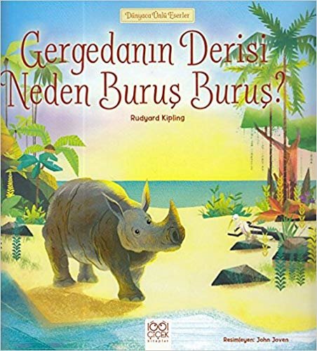 Gergedanın Derisi Neden Buruş Buruş?: Dünyaca Ünlü Eserler indir