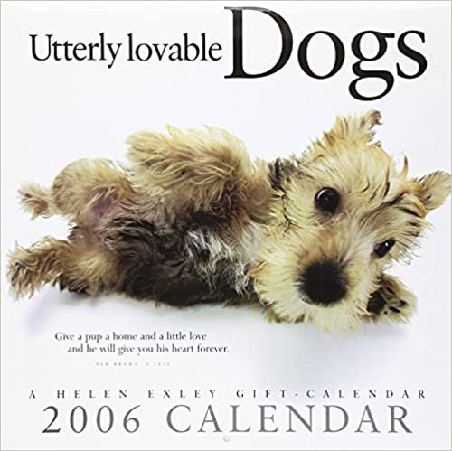 Utterly Lovable Dogs 2006 Calendar