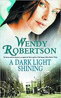 A Dark Light Shining: A powerful saga full of warmth and passion