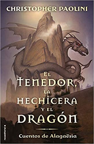 El Tenedor, la Hechicera y el Dragon: Cuentos de Alagaesia Vol. 1 (Cuentos de Alagaësia / Tales from Alagaësia)