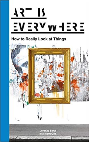 Art Is Everywhere: How to Really Look at Things indir