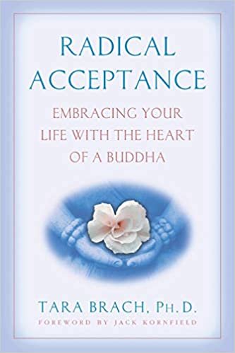Radical Acceptance: Embracing Your Life With the Heart of a Buddha indir