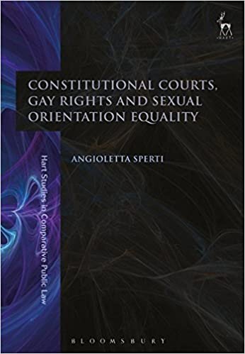 Constitutional Courts, Gay Rights and Sexual Orientation Equality indir