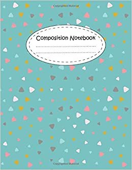 Composition Notebook: Cute Green and Little Triangle Pastel Seamless Wide Ruled ;Composition Book ;Large Notebook College Rule ;8.5" x 11" ;100 Pages for Back To School ,Student ,Girls ,s ,Kids