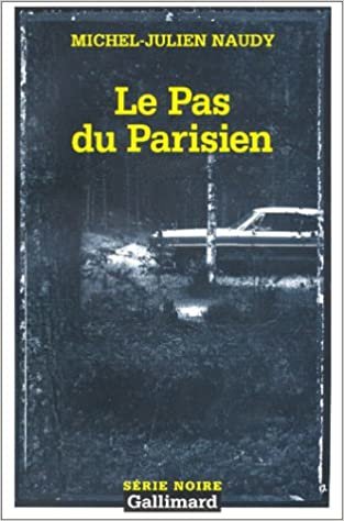 Pas Du Parisien (Serie Noire 2): A42156