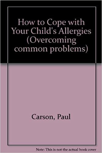 How to Cope with Your Child's Allergies (Overcoming common problems)