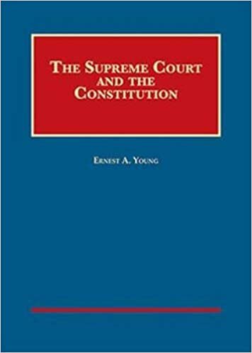 The Supreme Court and the Constitution - CasebookPlus (University Casebook Series (Multimedia))