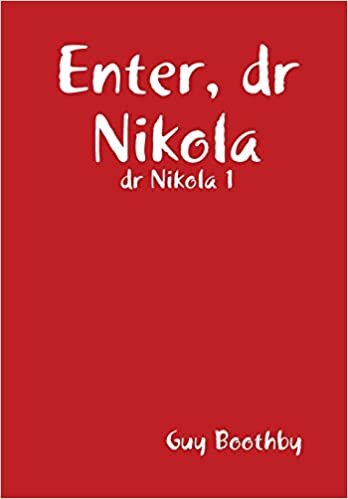 Enter, Dr Nikola