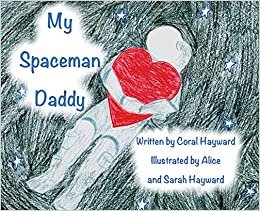 My Spaceman Daddy - Original Illustrations