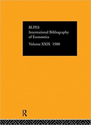Informa, I: IBSS: Economics: 1980 Volume 29 (International Bibliography of Economics / Bibliographie Internationale De Science Economique) indir