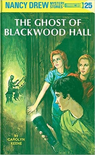 Nancy Drew 25: the Ghost of Blackwood Hall (Nancy Drew Mysteries)