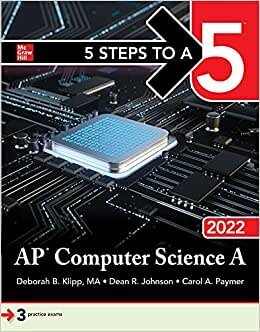 Ap Computer Science a 2022 (5 Steps to a 5)