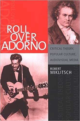 Roll Over Adorno: Critical Theory, Popular Culture, Audiovisual Media (SUNY series in Postmodern Culture)