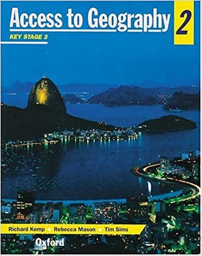 Access to Geography: Bk.2: Key Stage 3