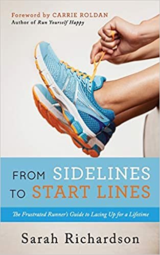 From Sidelines to Startlines: The Frustrated Runner's Guide to Lacing Up for a Lifetime indir