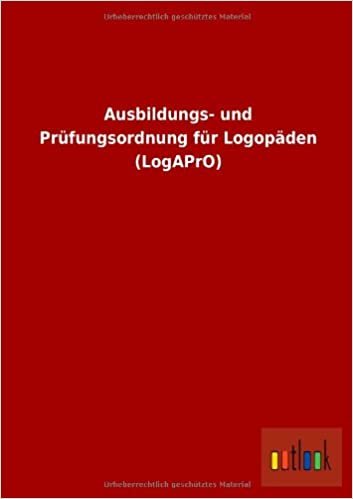 Ausbildungs- und Prüfungsordnung für Logopäden (LogAPrO)