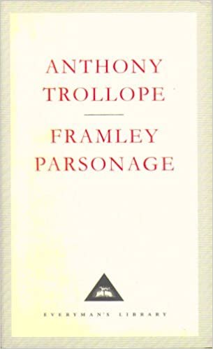 Framley Parsonage (Everymans Library Classics)