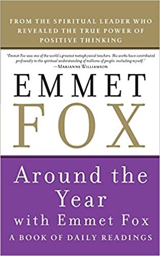 Around the Year with Emmet Fox: Book of Daily Readings