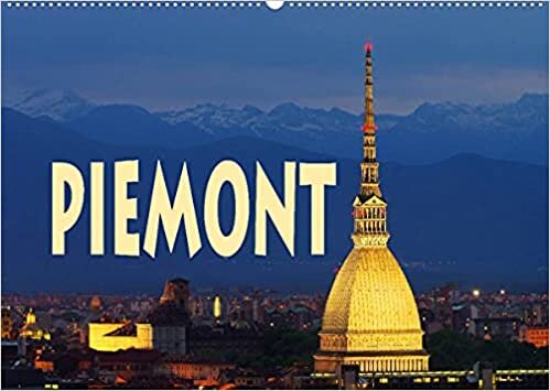 Piemont (Wandkalender 2022 DIN A2 quer): Piemont - Vielfalt im Nordwesten Italiens (Monatskalender, 14 Seiten ) (CALVENDO Orte)