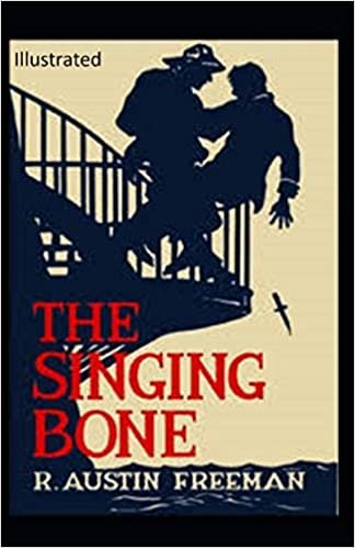 The Singing Bone Illustrated