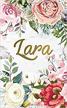 Lara: 2020-2021 Nifty 2 Year Monthly Pocket Planner and Organizer with Phone Book, Password Log & Notes | Two-Year (24 Months) Agenda and Calendar | ... Floral Personal Name Gift for Girls & Women