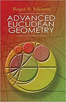 Advanced Euclidean Geometry (Dover Books on Mathematics) indir