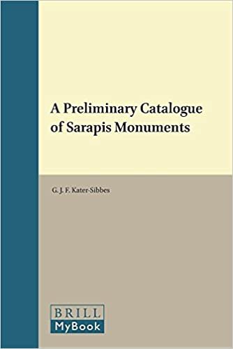 Preliminary Catalogue of Sarapis Monuments (Etudes Preliminaires aux Religions Orientales dans l'Empire Romain)